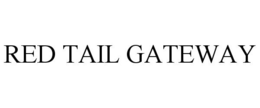 RED TAIL GATEWAY trademark