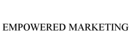 EMPOWERED MARKETING trademark