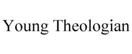 YOUNG THEOLOGIAN trademark