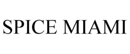 SPICE MIAMI trademark