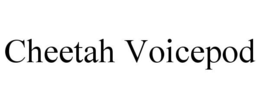 CHEETAH VOICEPOD trademark