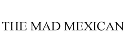 THE MAD MEXICAN trademark