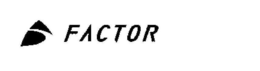 FACTOR trademark