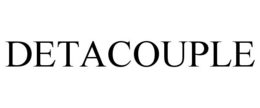 DETACOUPLE trademark