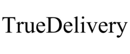 TRUEDELIVERY trademark
