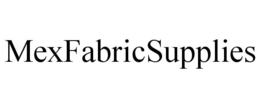 MEXFABRICSUPPLIES trademark