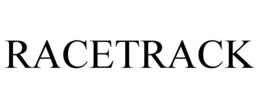 RACETRACK trademark