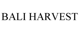 BALI HARVEST trademark