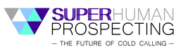 SUPERHUMAN PROSPECTING THE FUTURE OF COLD CALLING trademark