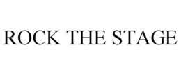 ROCK THE STAGE trademark