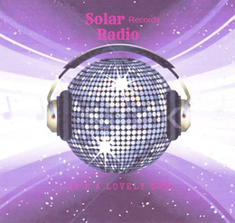 SOLAR RECORDS RADIO IT'S A LOVELY DAY! trademark