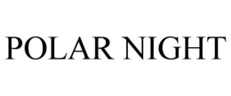 POLAR NIGHT trademark