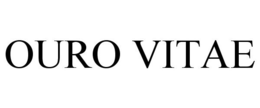 OURO VITAE trademark