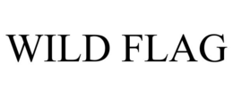 WILD FLAG trademark