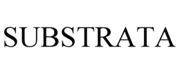 SUBSTRATA trademark