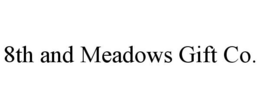 8TH AND MEADOWS GIFT CO. trademark