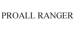 PROALL RANGER trademark