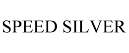 SPEED SILVER trademark