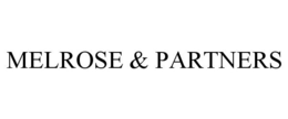 MELROSE & PARTNERS trademark