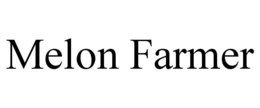 MELON FARMER trademark