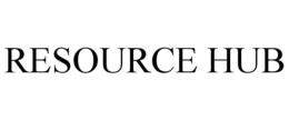 RESOURCE HUB trademark