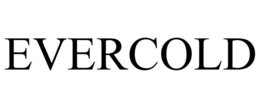 EVERCOLD trademark