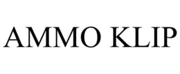 AMMO KLIP trademark