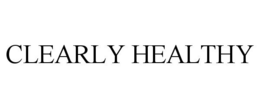 CLEARLY HEALTHY trademark