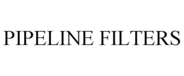 PIPELINE FILTERS trademark