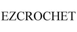 EZCROCHET trademark