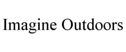 IMAGINE OUTDOORS trademark