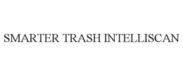 SMARTER TRASH INTELLISCAN trademark