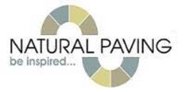 NATURAL PAVING BE INSPIRED... trademark