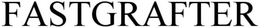 FASTGRAFTER trademark