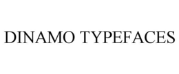 DINAMO TYPEFACES trademark