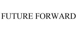 FUTURE FORWARD trademark