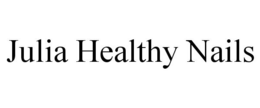 JULIA HEALTHY NAILS trademark