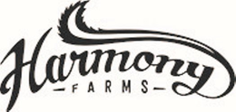 HARMONY FARMS trademark