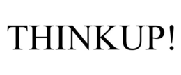 THINKUP! trademark