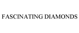 FASCINATING DIAMONDS trademark