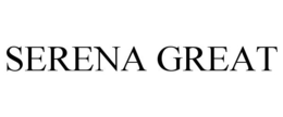SERENA GREAT trademark