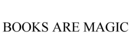 BOOKS ARE MAGIC trademark