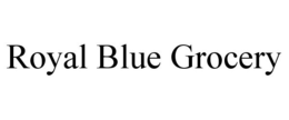 ROYAL BLUE GROCERY trademark