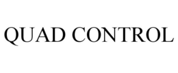QUAD CONTROL trademark