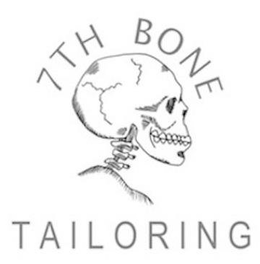 7TH BONE TAILORING trademark