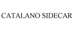 CATALANO SIDECAR trademark