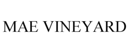 MAE VINEYARD trademark