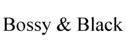 BOSSY & BLACK trademark