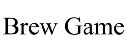 BREW GAME trademark