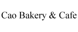 CAO BAKERY & CAFE trademark